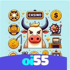 oi55：No cassino online mais confiável, experimente poker, roleta e futebol ao vivo!