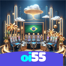 oi55：Jogue nas slots e mude sua sorte agora mesmo!