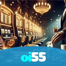 oi55：Prepare-se para o melhor da diversão no cassino! Jogue agora!